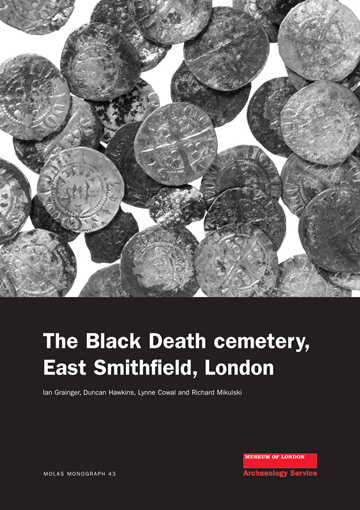 The Black Death cemetery, East Smithfield, London